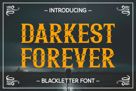 Darkest Forever: A Gothic Font for Timeless Branding