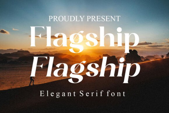 Flagship: A Serif Font with Nostalgic Charm and Modern Appeal
