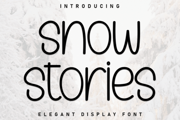 Snow Stories Font for Bold Campaign Design