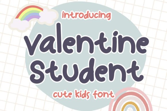 Valentine Student Font for Modern Campaigns